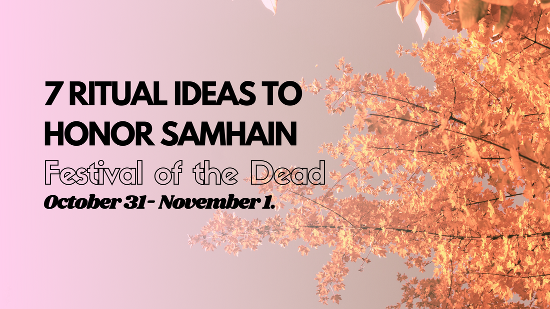 COSMIC RX: 7 RITUAL IDEAS TO HONOR SAMHAIN
