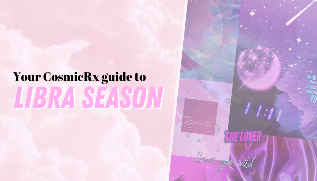 A quick guide to Libra season.