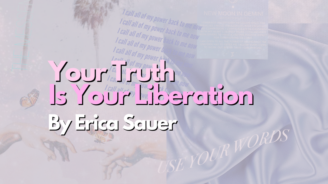 Your Truth Is Your Liberation